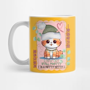 PRETTY WITTY KITTY! Mug